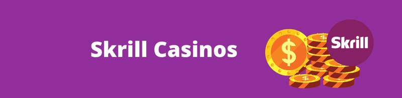 Casinos que aceptan skrill - Guía Completa para Usar Skrill en Casinos Online